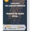 Apostila Técnico em Saúde Bucal Concurso São José dos Campos SP 2023