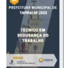 Apostila Técnico em Segurança do Trabalho Prefeitura de Tapiraí SP 2023