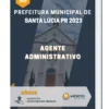 Apostila Agente Administrativo Prefeitura de Santa Lúcia PR 2023