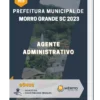 Apostila Agente Administrativo Prefeitura de Morro Grande SC 2023