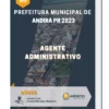 Apostila Agente Administrativo Prefeitura de Andirá PR 2023