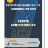 Apostila Agente Administrativo Prefeitura de Lunardelli PR 2023