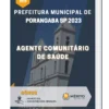Apostila Agente Comunitário De Saúde Prefeitura de Porangaba SP 2023