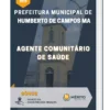 Apostila Agente Comunitário de Saúde Prefeitura de Humberto de Campos MA