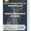 Apostila Agente Comunitário de Saúde Prefeitura de Inhacorá RS 2023