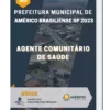 Apostila Agente Comunitário de Saúde Prefeitura de Américo Brasiliense SP 2023