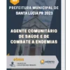 Apostila Agente Comunitário de Saúde e de Combate a Endemias Prefeitura de Santa Lúcia PR 2023