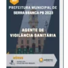 Apostila Agente De Vigilância Sanitária Prefeitura de Serra Branca PB 2023
