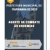 Apostila Agente de Combate às Endemias Prefeitura de Itapiranga SC 2023