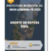 Apostila Agente de Defesa Civil Prefeitura de Nova Londrina PR 2023