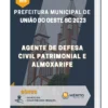 Apostila Agente de Defesa Civil Patrimonial e Almoxarife Prefeitura de União do Oeste SC 2023