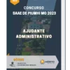 Apostila Ajudante Administrativo Concurso SAAE de Piumhi MG 2023