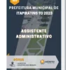 Apostila Assistente Administrativo Prefeitura de Itapiratins TO 2023