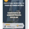 Apostila Assistente De Administração Escolar Prefeitura de Passo de Torres SC 2023