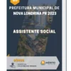 Apostila Assistente Social Prefeitura de Nova Londrina PR 2023