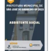 Apostila Assistente Social Prefeitura de São José do Barreiro SP 2023