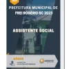 Apostila Assistente Social Prefeitura de Frei Rogério SC 2023