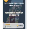 Apostila Assistente Técnico de Acervo Prefeitura de Tatuí SP 2023