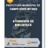 Apostila Atendente de Biblioteca Prefeitura de Campo Verde MT 2023