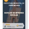 Apostila Auxiliar De Merenda Escolar Prefeitura de Itaipé MG 2023