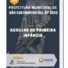 Apostila Auxiliar De Primeira Infância Prefeitura de São Caetano do Sul SP 2023