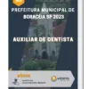 Apostila Auxiliar de Dentista Prefeitura de Boracéia SP 2023