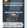 Apostila Auxiliar de Sala de Aula Prefeitura de Santa Terezinha SC 2023
