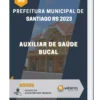 Apostila Auxiliar de Saúde Bucal Prefeitura de Santiago RS 2023