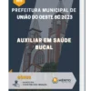 Apostila Auxiliar em Saúde Bucal Prefeitura de União do Oeste SC 2023