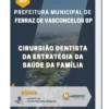 Apostila Cirurgião Dentista da Estratégia da Saúde da Família Prefeitura de Ferraz de Vasconcelos SP
