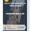 Apostila Cuidador Escolar Prefeitura de Tuiuti SP 2023