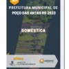 Apostila Doméstica Prefeitura de Poço das Antas RS 2023