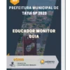 Apostila Educador Monitor Guia Prefeitura de Tatuí SP 2023