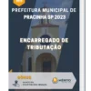 Apostila Encarregado de Tributação Prefeitura de Pracinha SP 2023