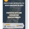 Apostila Especialista Em Assuntos Educacionais Prefeitura de Novo Horizonte SC 2023
