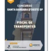 Apostila Fiscal de Transportes Concurso Santa Barbara d’Oeste SP 2023