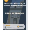 Apostila Fiscal de Tributos Prefeitura de São José do Barreiro SP 2023