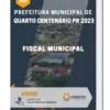 Apostila Fiscal Municipal Prefeitura de Quarto Centenário PR 2023