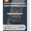 Apostila Fisioterapeuta Prefeitura de Quarto Centenário PR 2023
