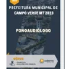 Apostila Fonoaudiólogo Prefeitura de Campo Verde MT 2023