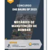 Apostila Mecânico De Manutenção De Bombas Concurso DAE Bauru SP 2023