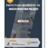 Apostila Médico Prefeitura de Inácio Martins PR 2023
