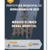Apostila Médico Clínico Geral Hospital Prefeitura de Serra Branca PB 2023