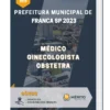 Apostila Médico Ginecologista Obstetra Prefeitura de Franca SP 2023