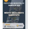 Apostila Médico Oncologista Substituto Prefeitura de Franca SP 2023