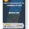 Apostila Médico PSF Prefeitura de Lunardelli PR 2023