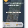 Apostila Médico Pediatra Prefeitura de Lindoia SP 2023