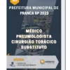 Apostila Médico Pneumologista Cirurgião Torácico Substituto Prefeitura de Franca SP 2023