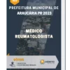 Apostila Médico Reumatologista Prefeitura de Araucária PR 2023