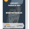 Apostila Monitor Escolar Concurso Piedade SP 2023